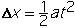 delta_x = (1/2)at^2
