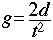g=(2d)/t^2