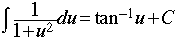 int(1/(1+u^2),u)=arctan u